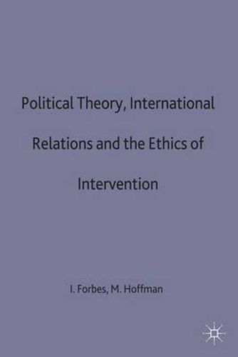 Political Theory, International Relations, and the Ethics of Intervention