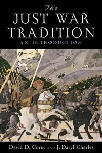 Cover image for The Just War Tradition: An Introduction