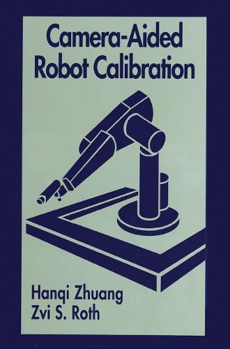 Cover image for Camera-Aided Robot Calibration