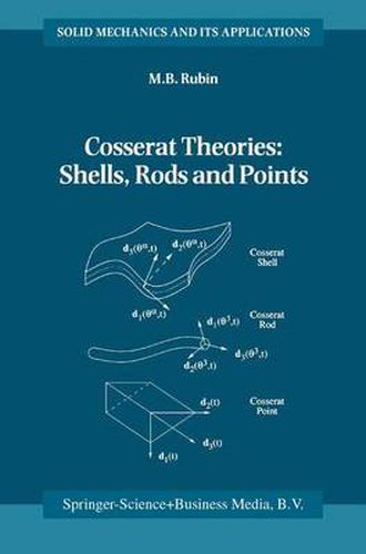 Cover image for Cosserat Theories: Shells, Rods and Points