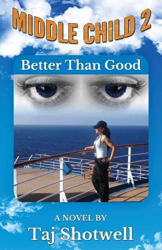 Cover image for Middle Child 2: Better Than Good