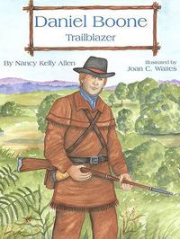 Cover image for Daniel Boone: Trailblazer