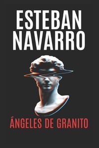 Cover image for Angeles de granito