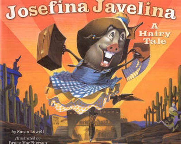 Cover image for Josefina Javelina: A Hairy Tale