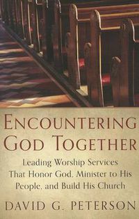 Cover image for Encountering God Together