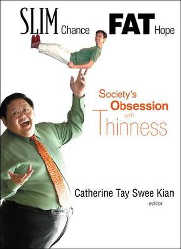 Cover image for Slim Chance Fat Hope: Society's Obsession With Thinness