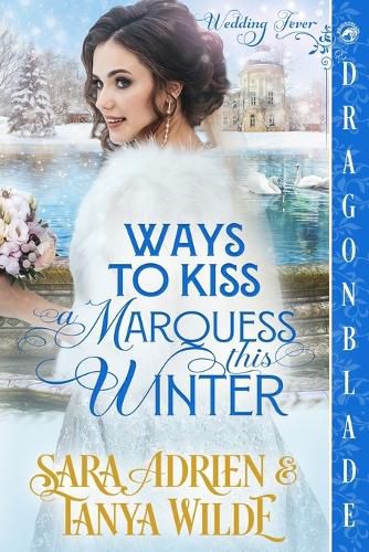Cover image for Ways to Kiss a Marquess This Winter