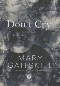 Cover image for Don't Cry: Stories