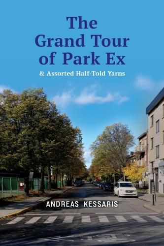 Cover image for The Grand Tour of Park Ex