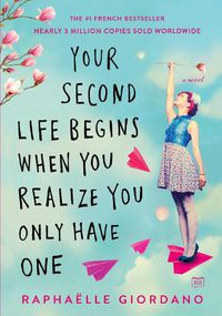 Cover image for Your Second Life Begins When You Realize You Only Have One