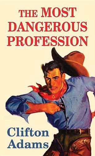 Cover image for The Most Dangerous Profession