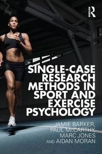 Cover image for Single-Case Research Methods in Sport and Exercise Psychology