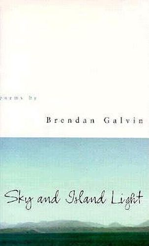 Cover image for Sky and Island Light: Poems