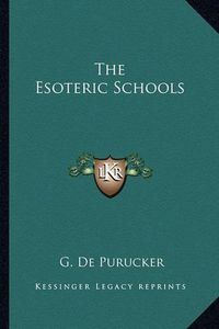 Cover image for The Esoteric Schools