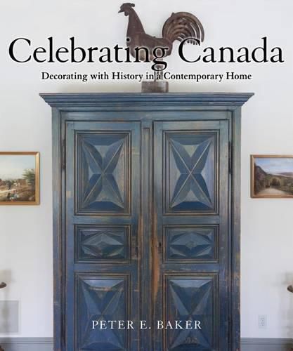 Celebrating Canada: Decorating with History in a Contemporary Home