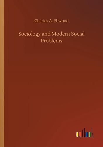 Sociology and Modern Social Problems