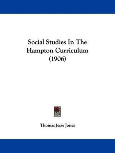 Social Studies in the Hampton Curriculum (1906)