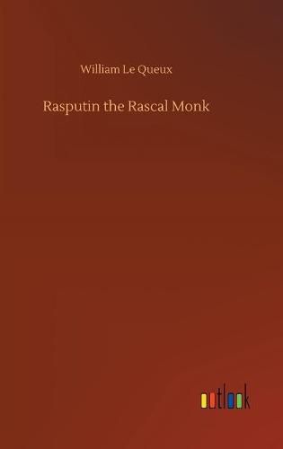 Rasputin the Rascal Monk