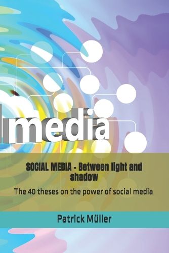 SOCIAL MEDIA - Between light and shadow