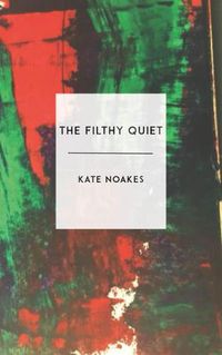 Cover image for The Filthy Quiet