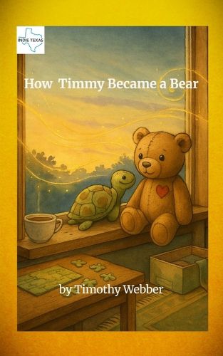 Cover image for How Timmy Became a Bear
