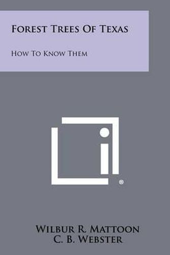 Cover image for Forest Trees of Texas: How to Know Them