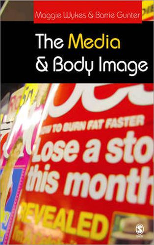 Cover image for The Media and Body Image: If Looks Could Kill