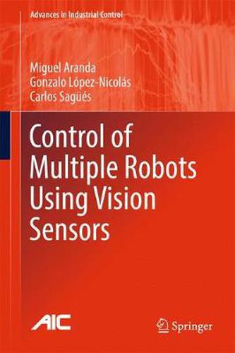 Control of Multiple Robots Using Vision Sensors