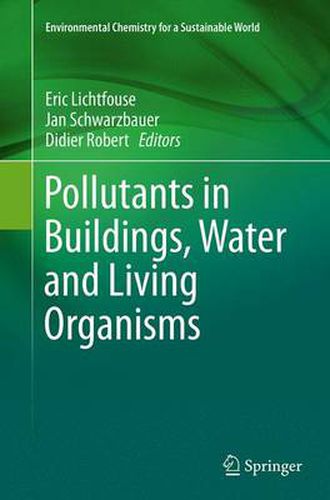 Cover image for Pollutants in Buildings, Water and Living Organisms