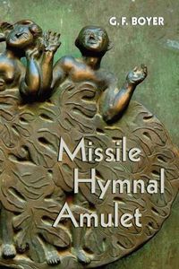 Cover image for Missile Hymnal Amulet