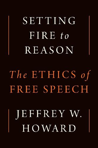 Cover image for Setting Fire to Reason