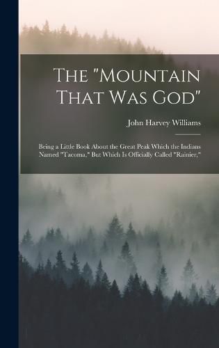 The "Mountain That Was God"