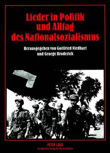 Lieder in Politik und Alltag des Nationalsozialismus