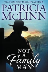 Cover image for Not a Family Man (Prequel to The Forgotten Prince)