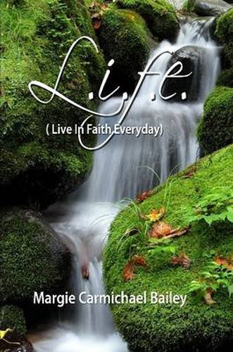 Cover image for L.I.F.E. ( Live In Faith Everyday)