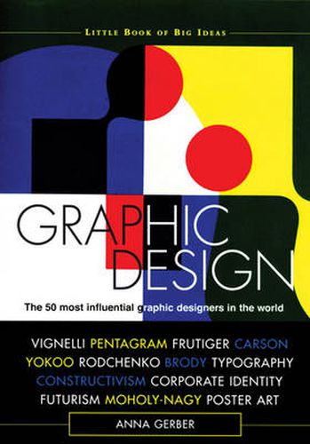 Cover image for Graphic Design: The 50 Most Influential Graphic Designers in the World