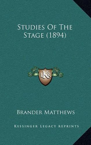 Cover image for Studies of the Stage (1894)