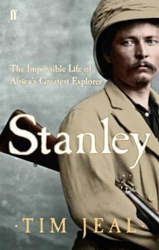 Cover image for Stanley: Africa's Greatest Explorer