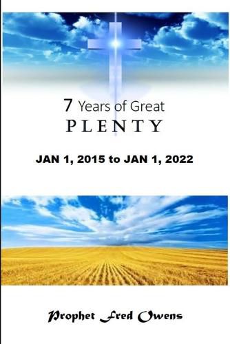 Cover image for Seven Years of Great Plenty