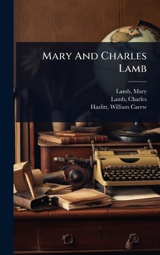 Cover image for Mary And Charles Lamb