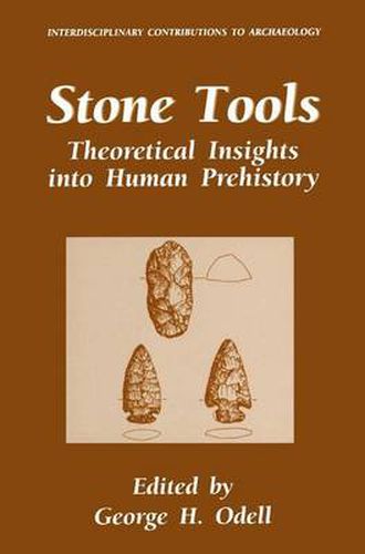 Cover image for Stone Tools: Theoretical Insights into Human Prehistory