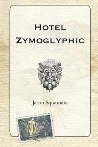 Cover image for Hotel Zymoglyphic