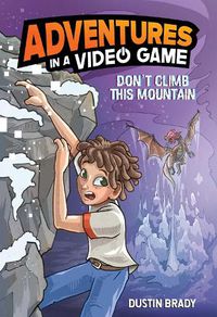 Cover image for Don't Climb This Mountain: Volume 2