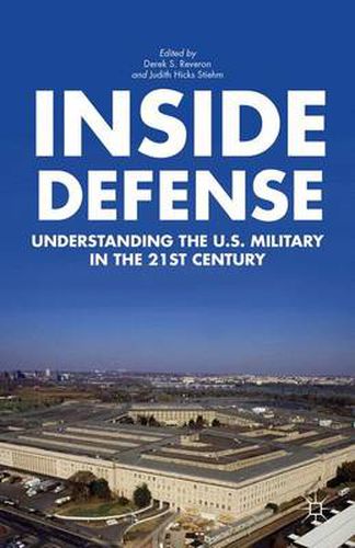 Cover image for Inside Defense: Understanding the U.S. Military in the 21st Century