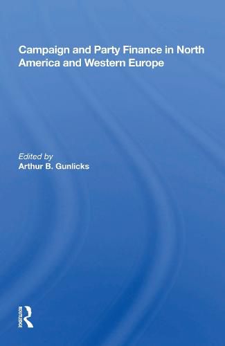 Cover image for Campaign and Party Finance in North America and Western Europe