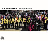 Cover image for Sue Williamson: Life and Work