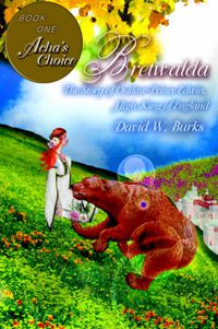 Cover image for Bretwalda: The Story of Outlaw-Prince Edwin, High King of England