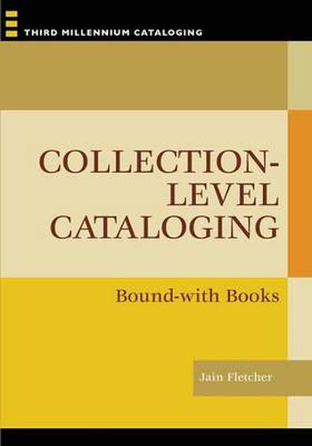 Cover image for Collection-level Cataloging: Bound-with Books