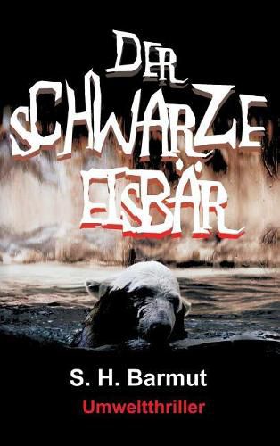 Cover image for Der schwarze Eisbar