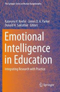 Cover image for Emotional Intelligence in Education: Integrating Research with Practice